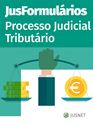 Imagem de JusFormulários Processo Judicial Tributário